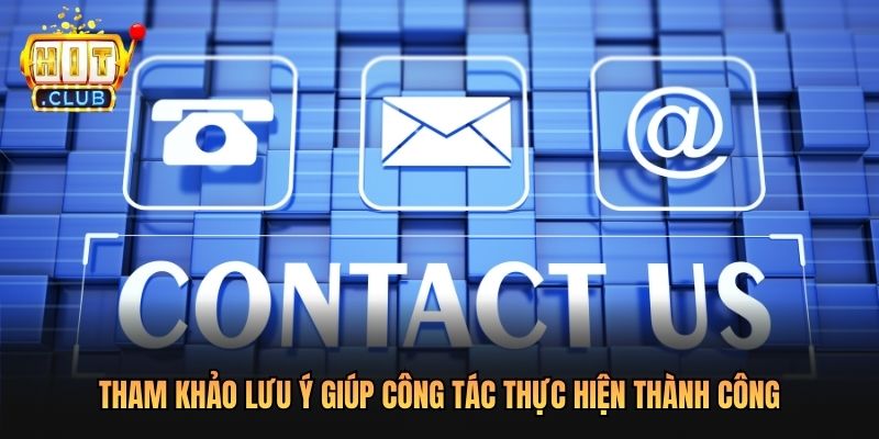 Tham khảo lưu ý giúp công tác thực hiện thành công